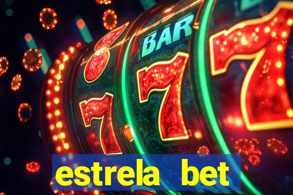 estrela bet download app